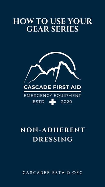 Using Your Non-Adherent Dressing