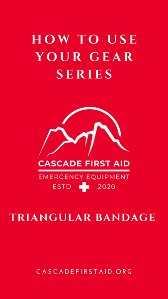 Cascade First Aid- How to Use Your Triangular Bandage